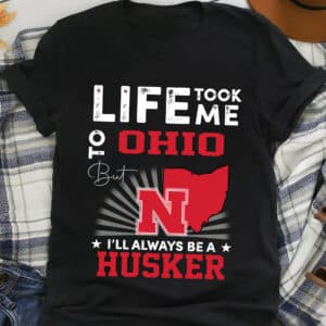 3D Apparel Nebraska Life Took Me To Ohio